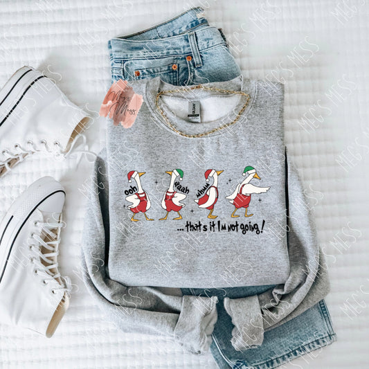 That's It I'm Not Going