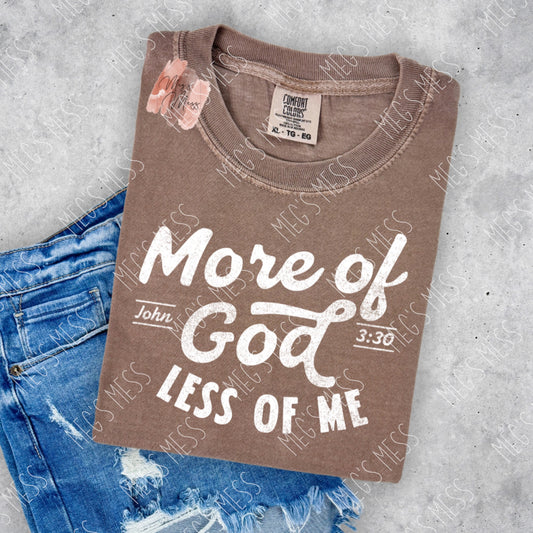 More Of God Less Of Me